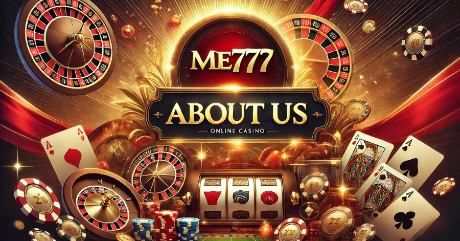 About Us - ME777